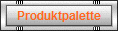Produktpalette